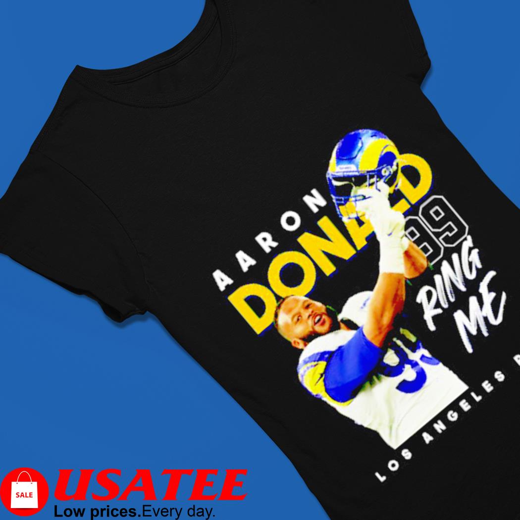 Aaron Donald ring me los angeles rams shirt, hoodie, longsleeve