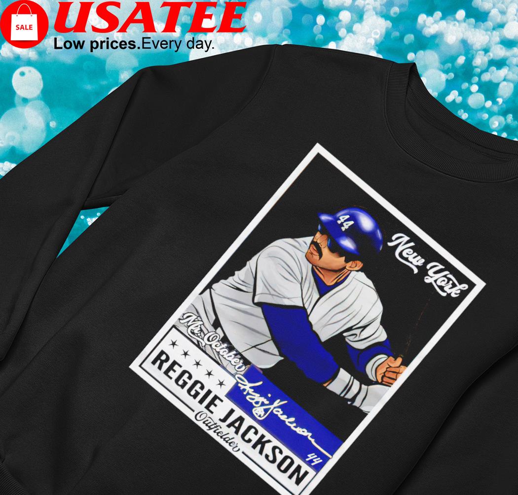 Yankees Reggie Jackson Mr October Shirt, hoodie, sweater, long sleeve and  tank top