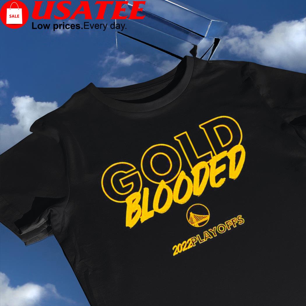 Golden State Warriors 2022 NBA Playoffs Gold Blooded Mantra T Shirt -  Trends Bedding