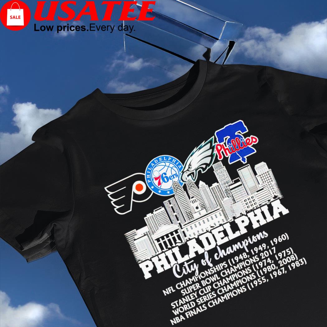 Original Philadelphia Eagles Phillies Flyers And 76ers City Of Champions T- shirt,Sweater, Hoodie, And Long Sleeved, Ladies, Tank Top