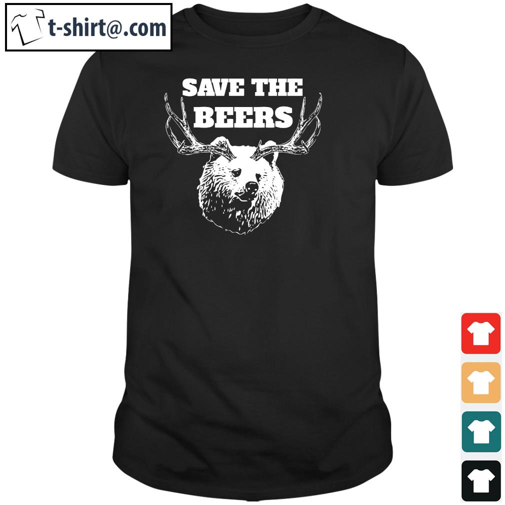 Save the beers shirt