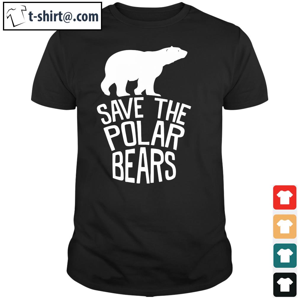 Save the polar bears shirt