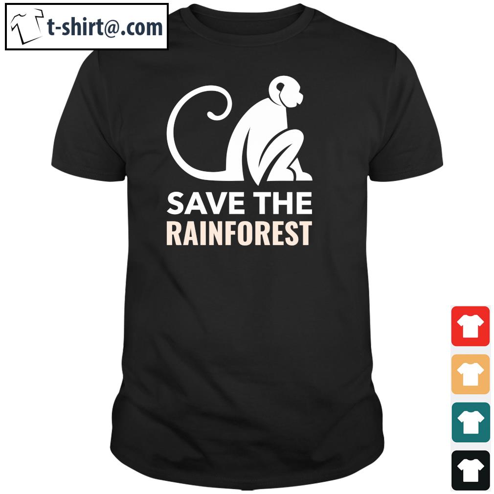 Save the rainforest shirt