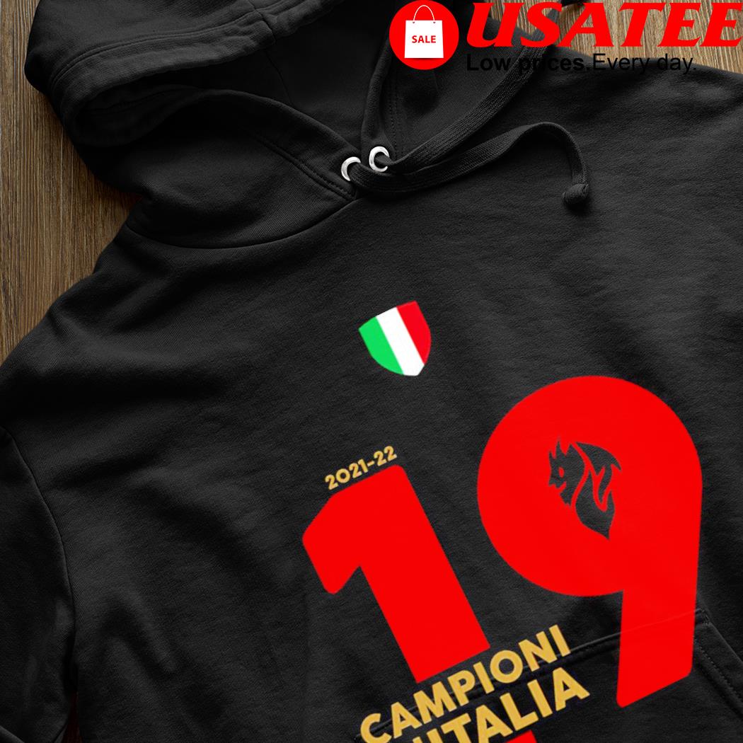 19 Campioni D'Italia AC Milan 2021-2022 Shirt, hoodie, sweater, long sleeve  and tank top