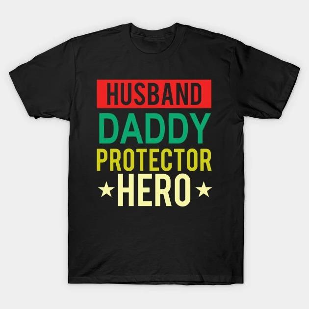 Husband Daddy protector hero vintage Father's Day T-shirt