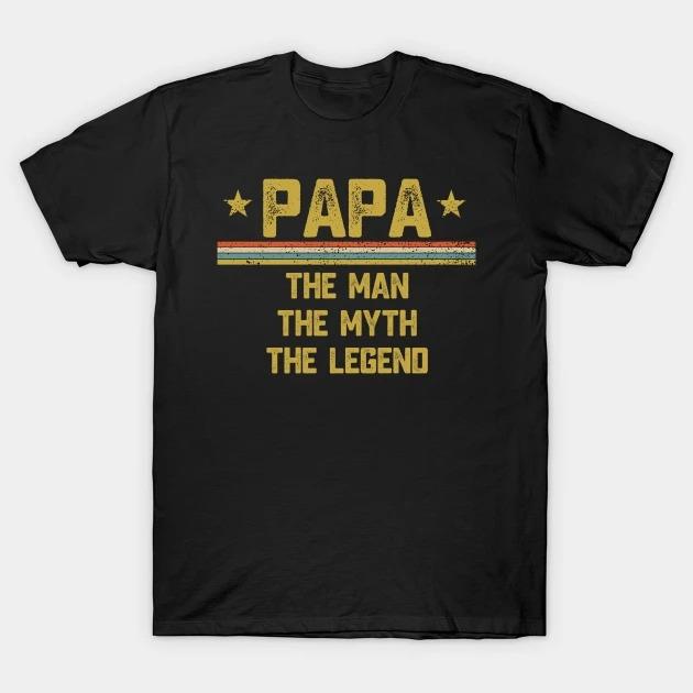 Papa the man the myth the legend vintage Father's Day T-shirt