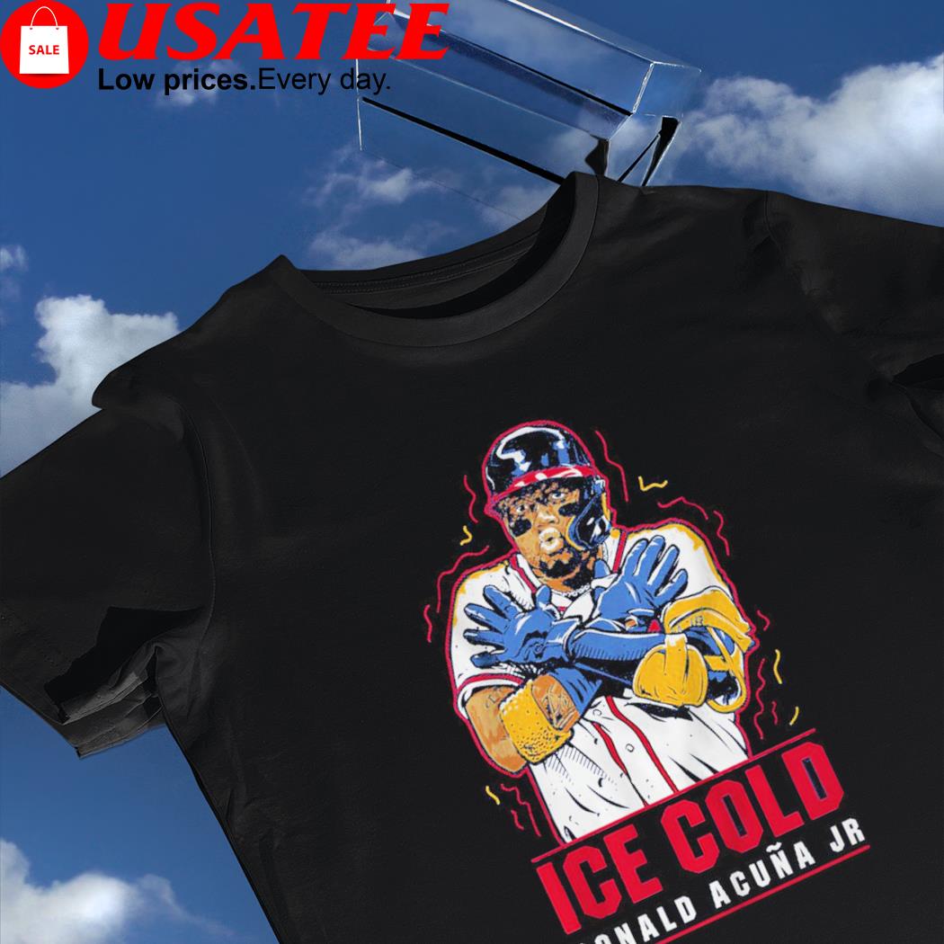 Atlanta Braves Ronald Acuna Jr Ice cold 2022 shirt, hoodie, sweater, long  sleeve and tank top