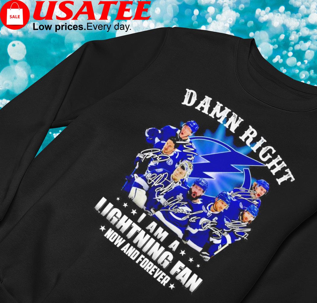 Damn Right I Am A Tampa Bay Lightning Fan T-Shirt, hoodie, sweater, long  sleeve and tank top