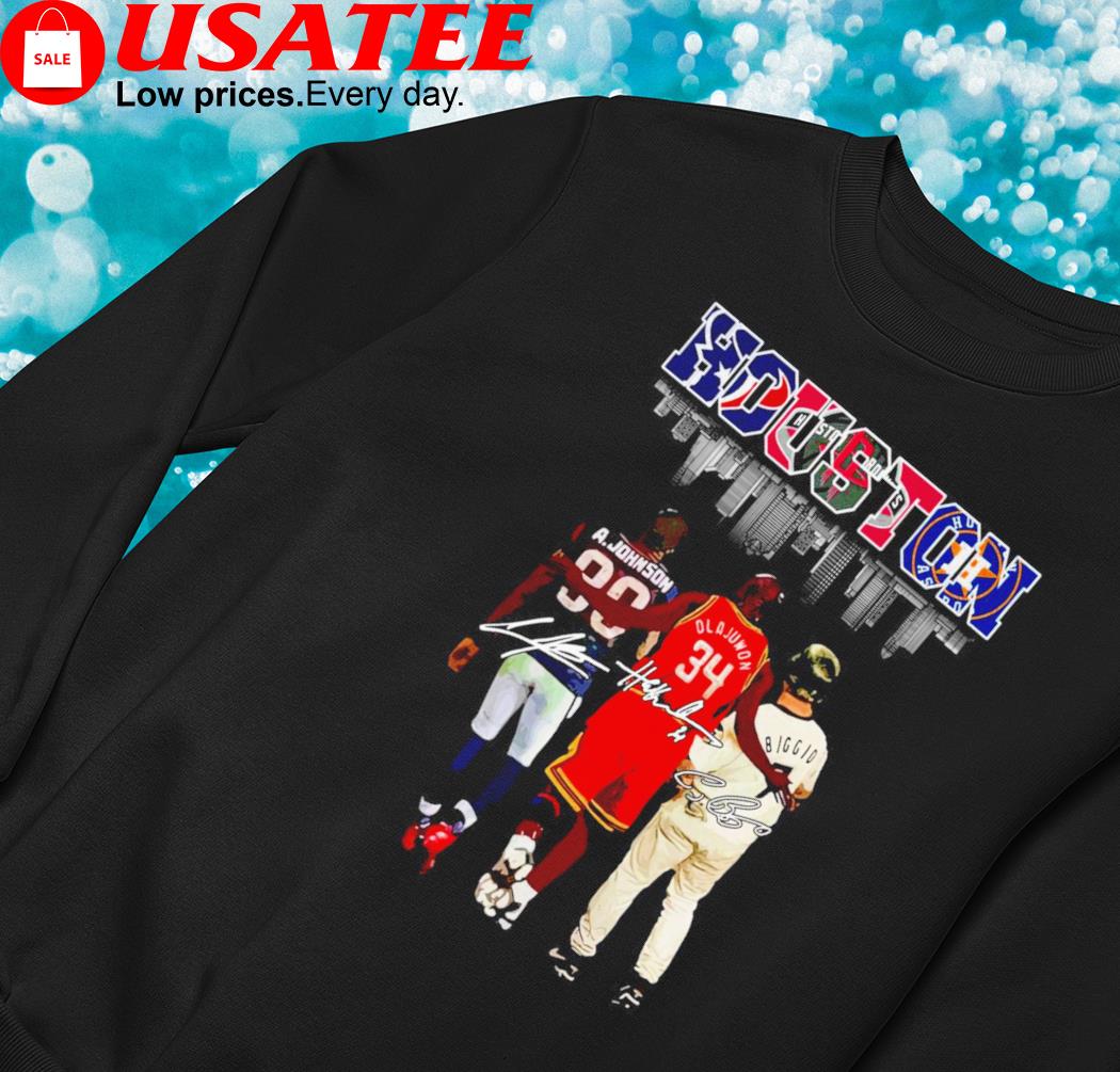 Houston Texans Houston Rockets Houston Astros A. Johnson Olajuwon Craig  Biggio signatures legends shirt, hoodie, sweater, long sleeve and tank top