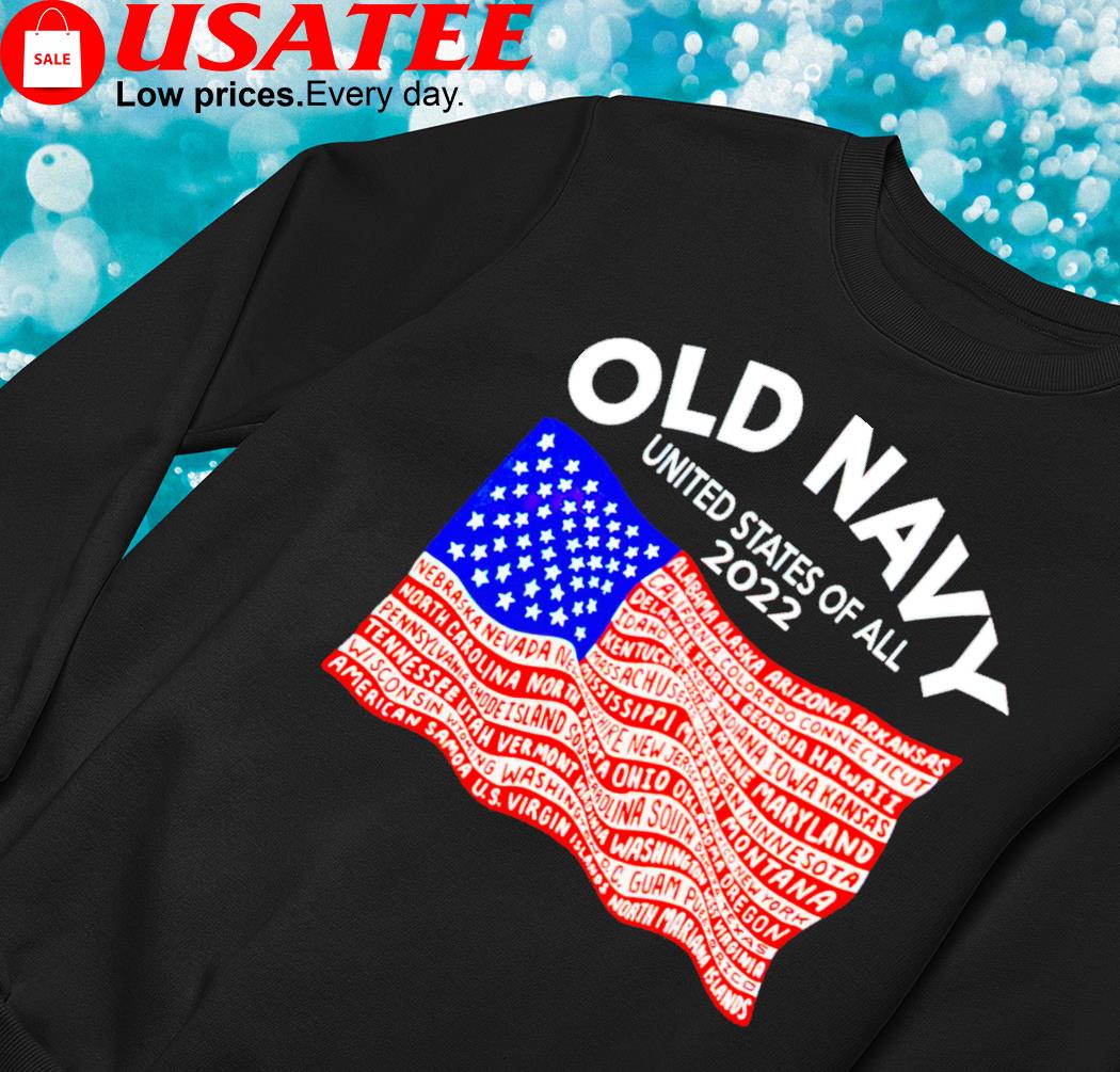 Old navy 4th of July shirt, hoodie, sweatshirt and tank top