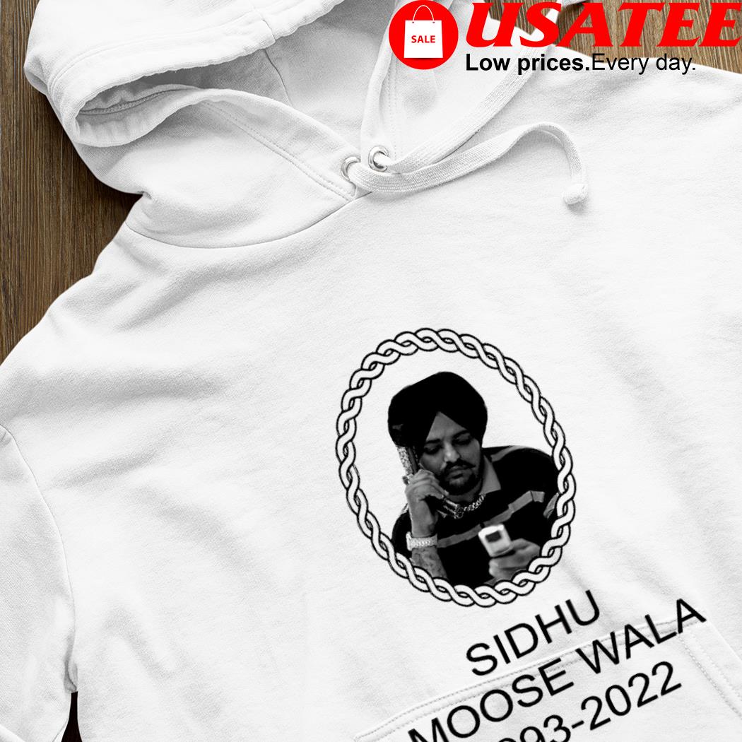 RIP Sidhu Moose Wala 1993 2022 T-Shirt, hoodie, sweater, long sleeve and  tank top