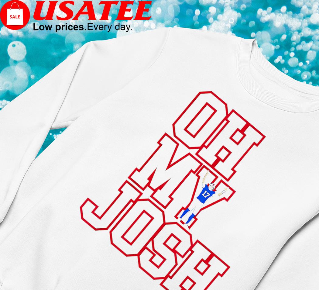 Oh My Josh Allen Buffalo Bills Shirt, hoodie, sweater, long sleeve and tank  top