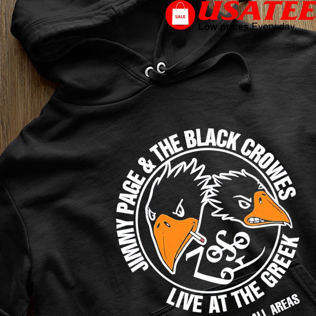 Funny jimmy Page and The Black Crowes live at the Greek excess all areas  shirt, hoodie, sweater, long sleeve and tank top