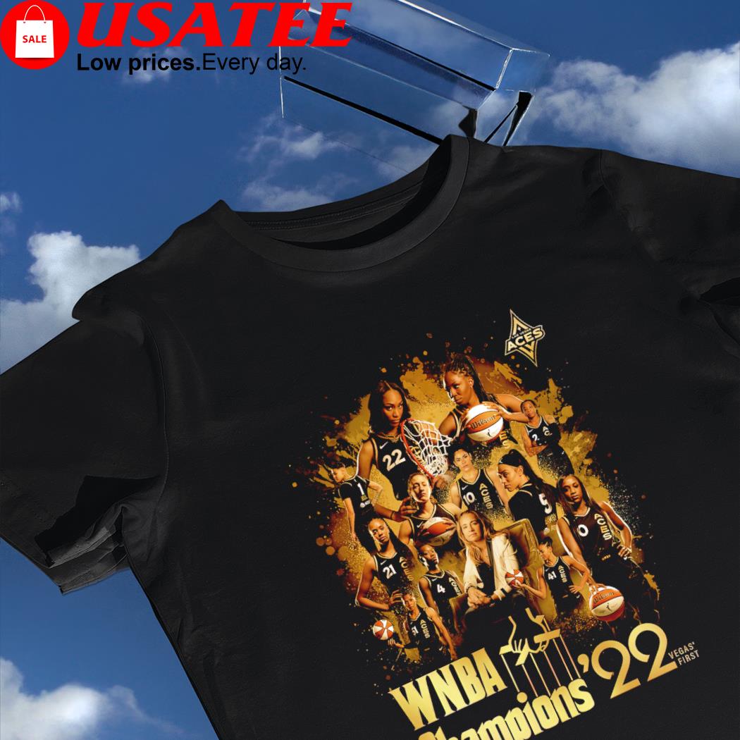 Las Vegas Aces WNBA Champion 2022 Vegas' First shirt