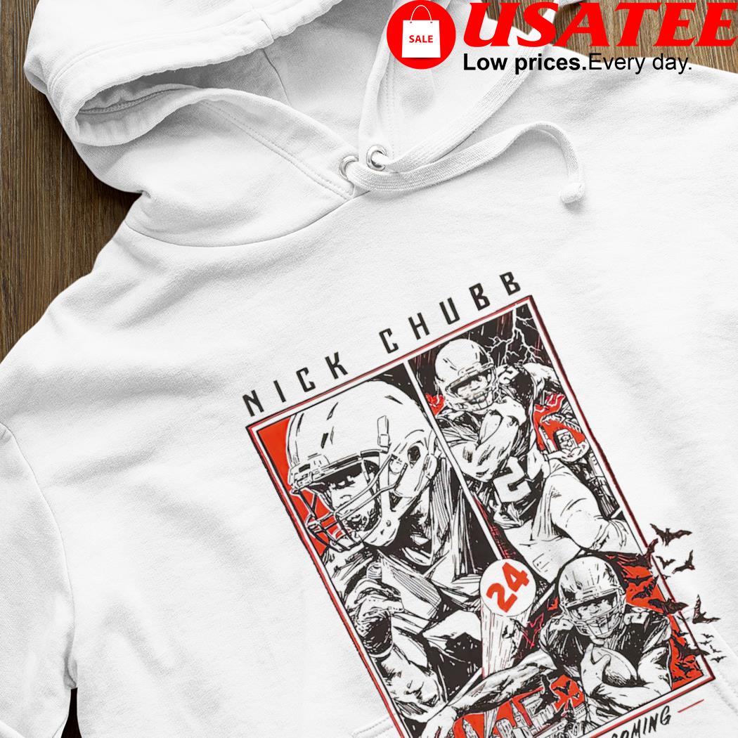 Nick Chubb the dawn is coming shirt, hoodie, sweater, long sleeve and tank  top