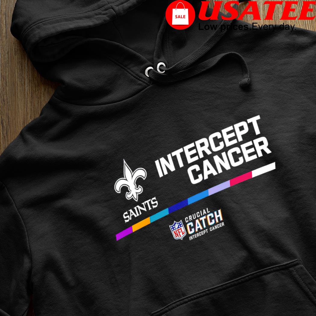 New orleans saints intercept cancer nfl crucial catch shirt, hoodie, sweater,  long sleeve and tank top