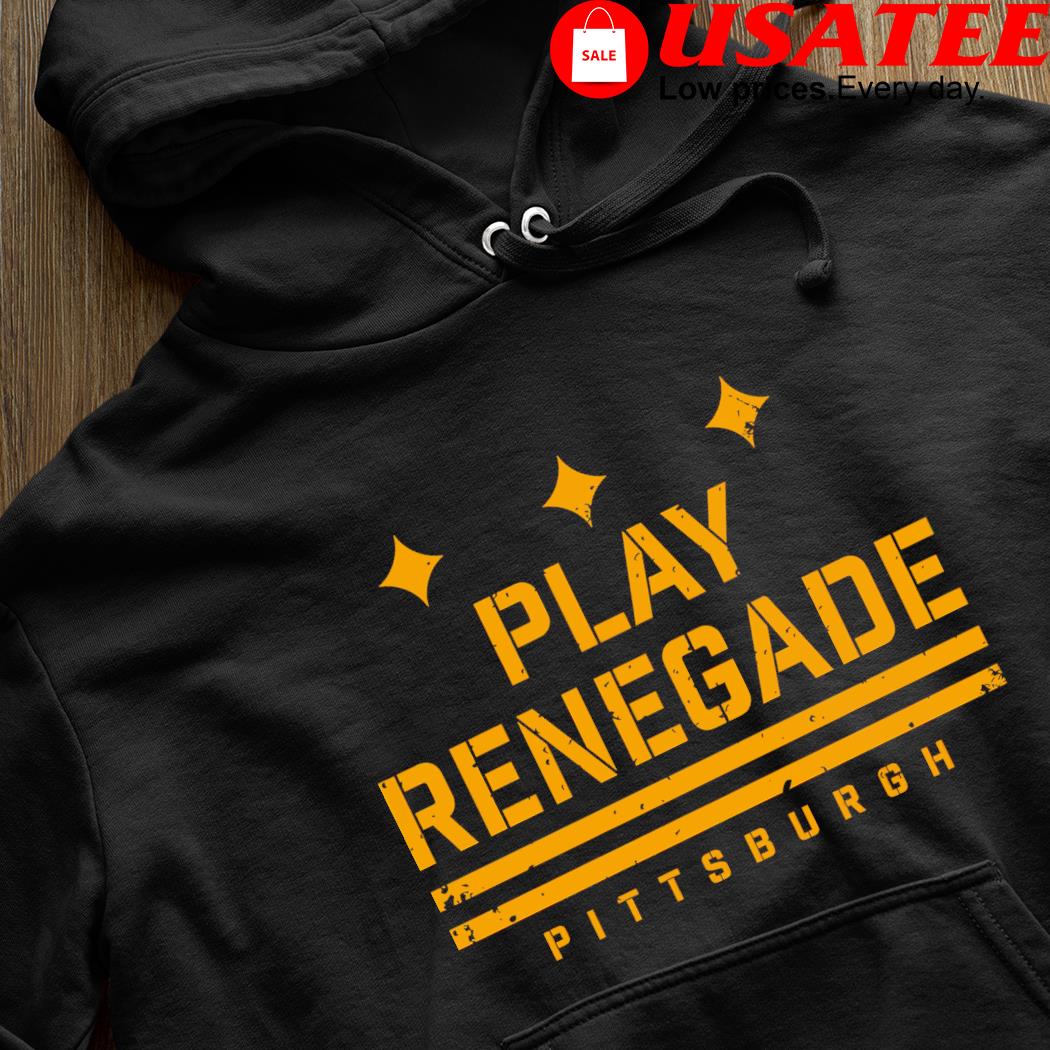 Pittsburgh Steelers Play Renegade logo shirt, hoodie, sweater, longsleeve  and V-neck T-shirt