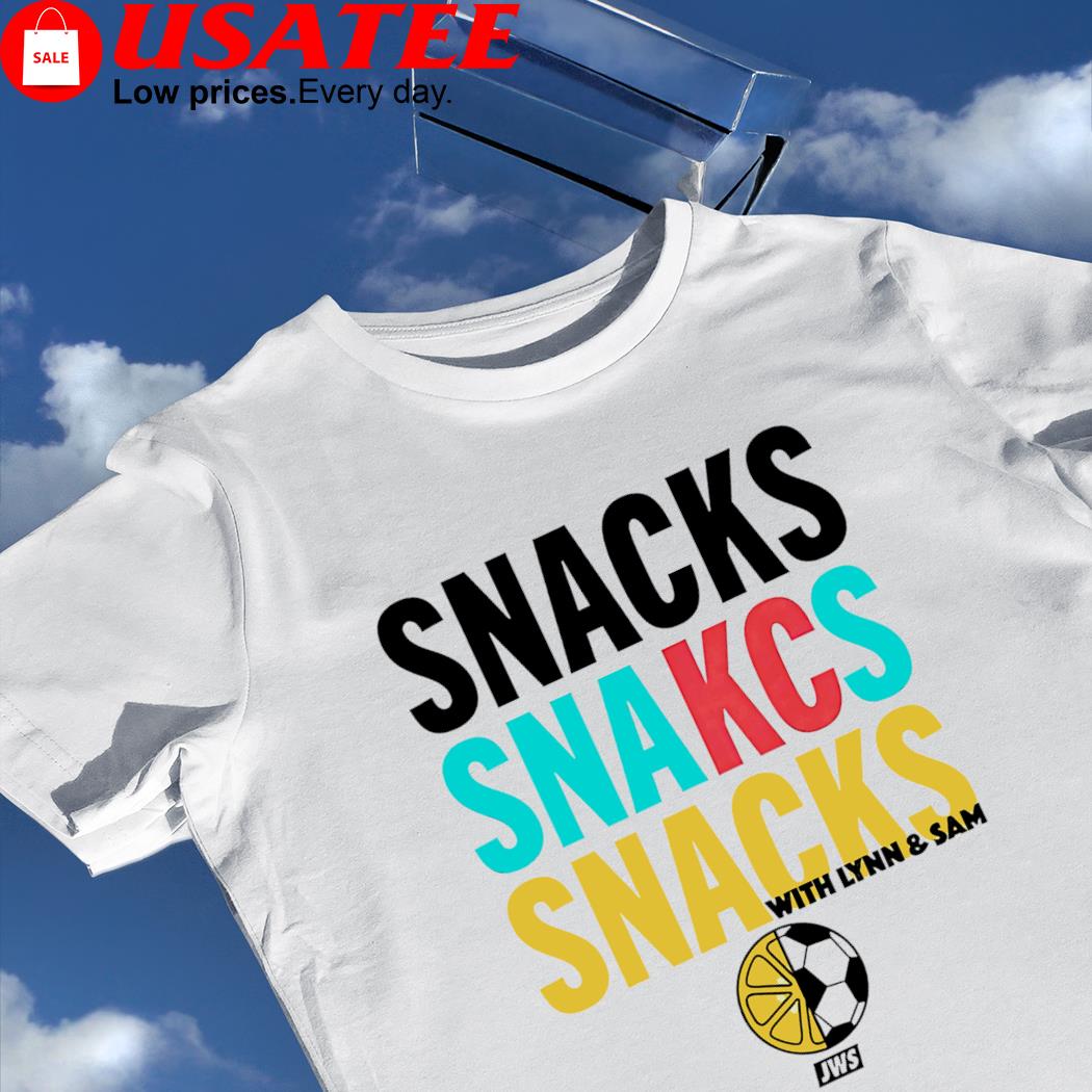 Snacks Snacks Snacks with Lynn and Sam logo shirt