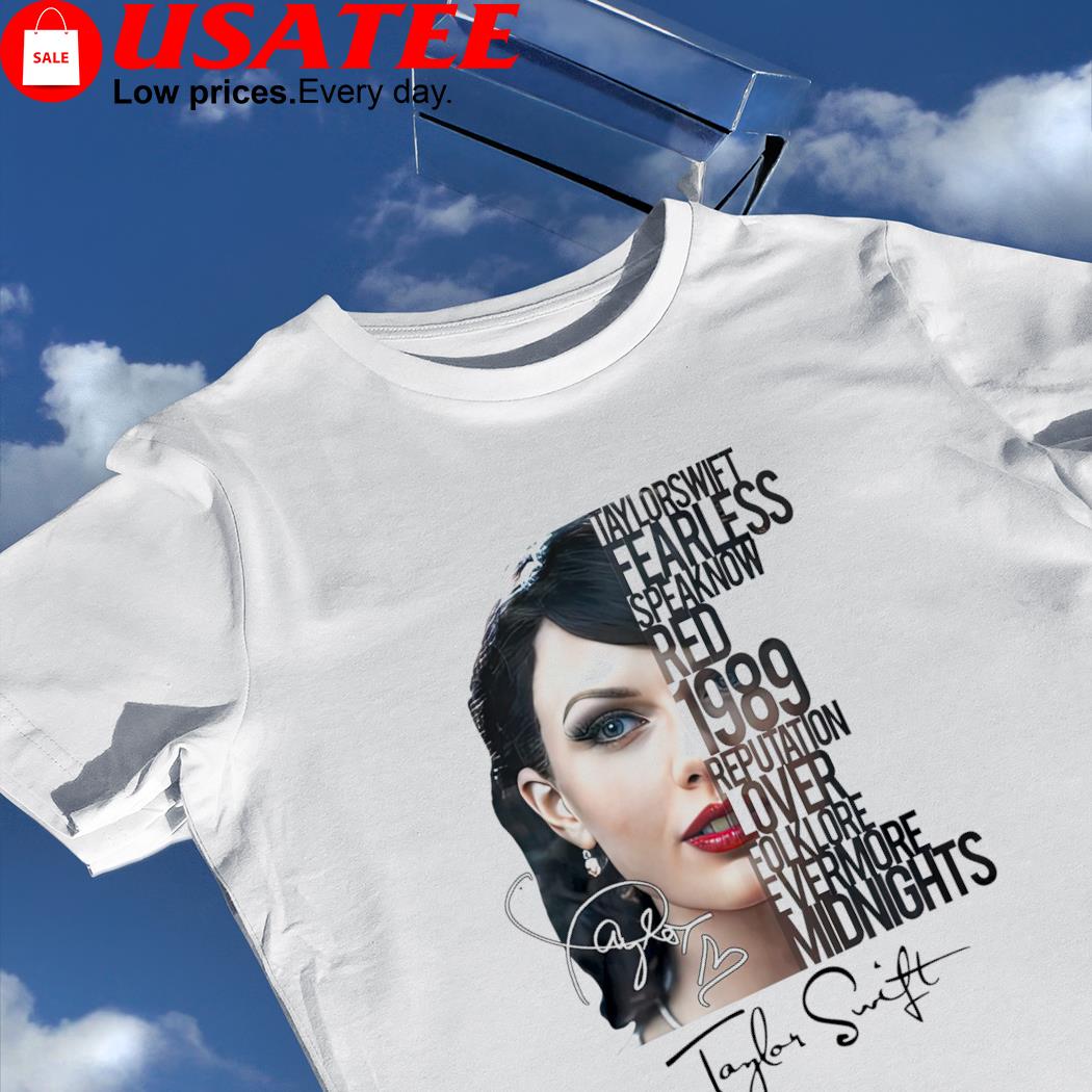 Taylor Swift fearless speak now Red 1989 reputation lover folklore evermore midnights signature shirt