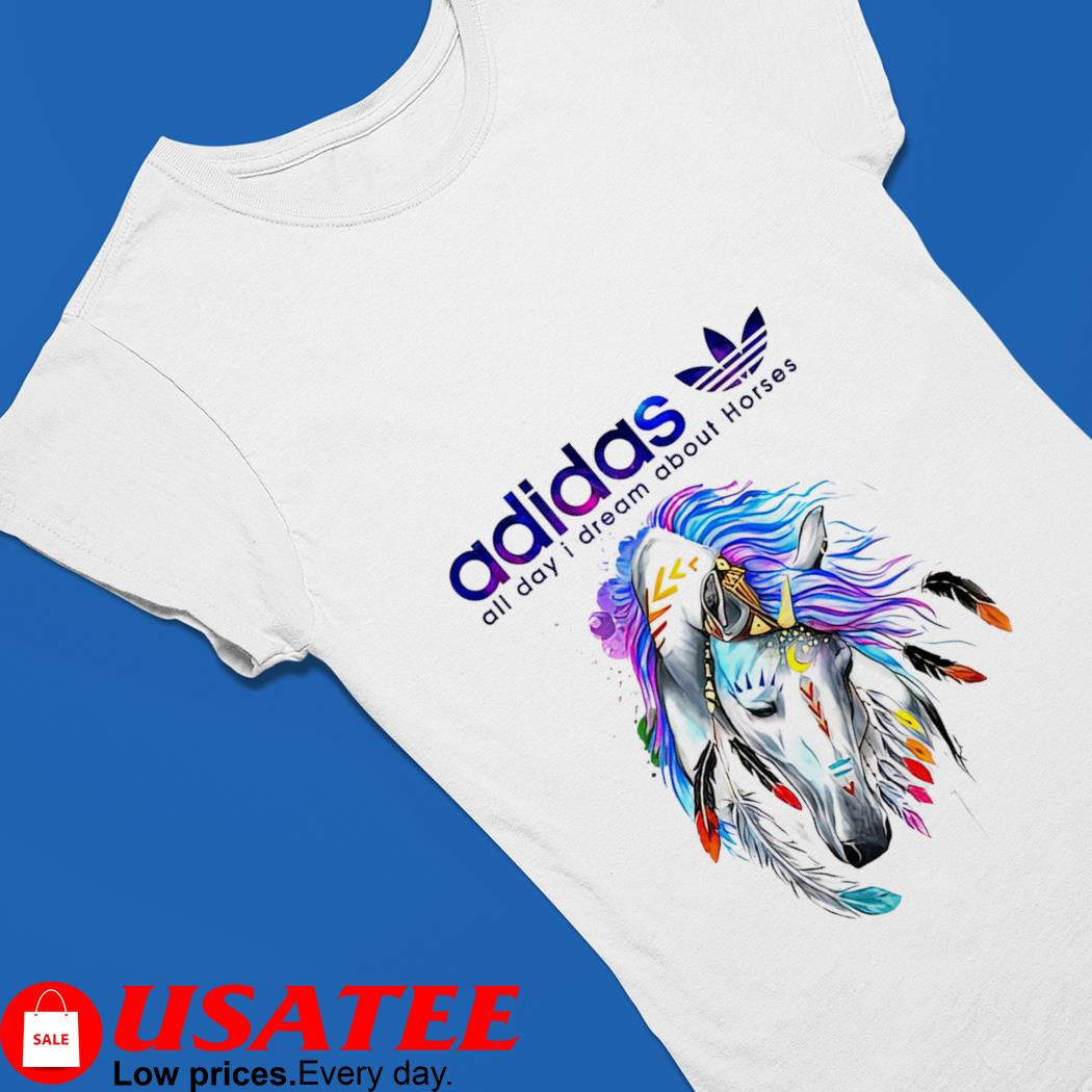 Delegatie leven Verouderd Adidas all day I dream about horses logo shirt, hoodie, sweater, long  sleeve and tank top