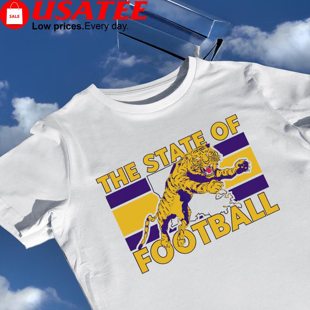 the state of football lsu shirt