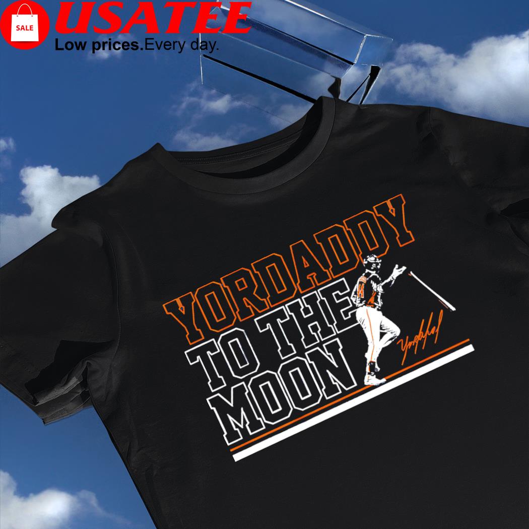 Yordan Alvarez Houston Astros Yordaddy to the Moon signature shirt