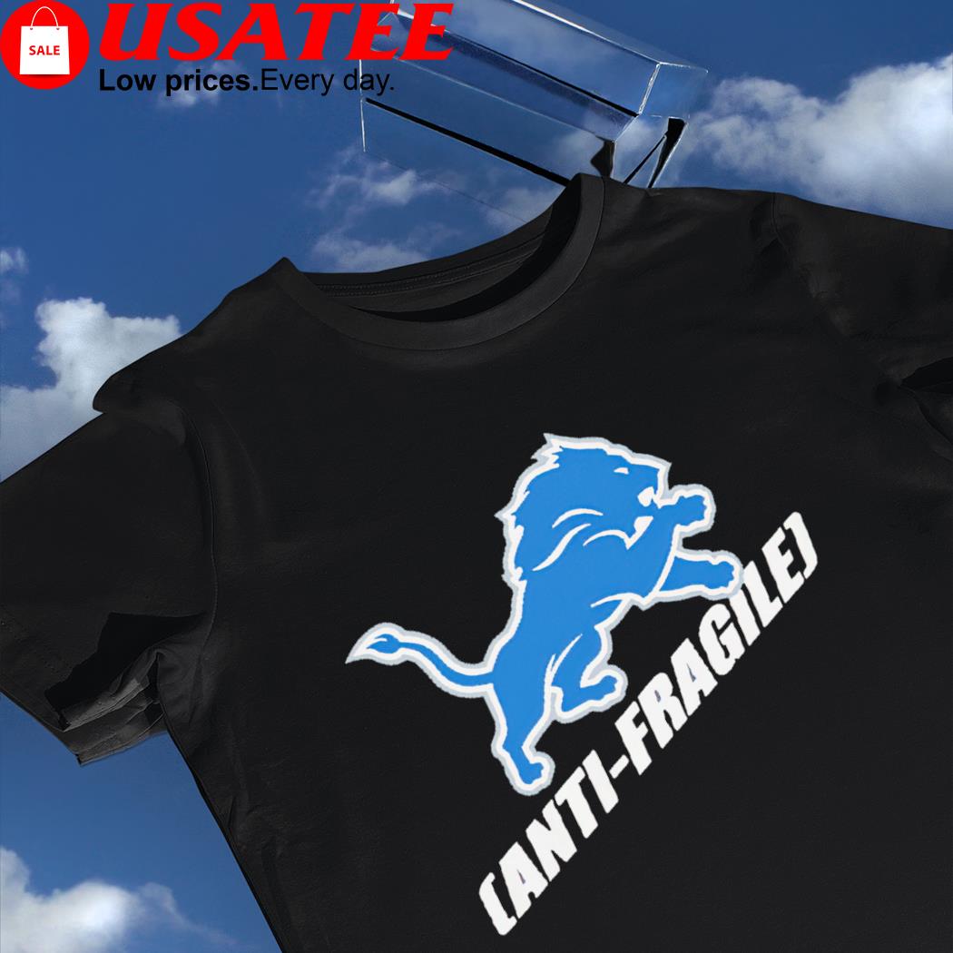 Detroit Lions Anti Fragile T-Shirt For UNISEX 