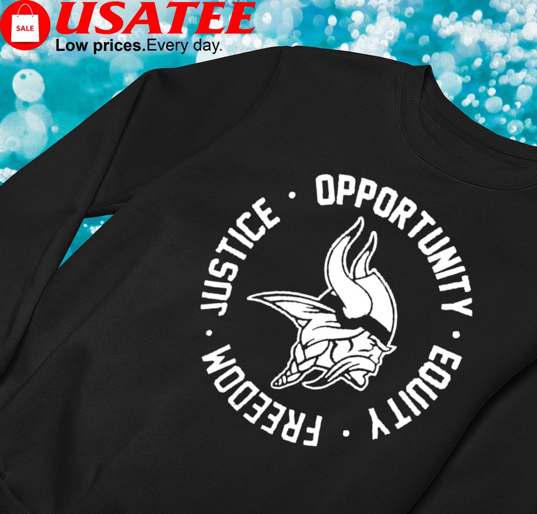 Justice Opportunity Equity Freedom shirt, hoodie, sweater, longsleeve and  V-neck T-shirt