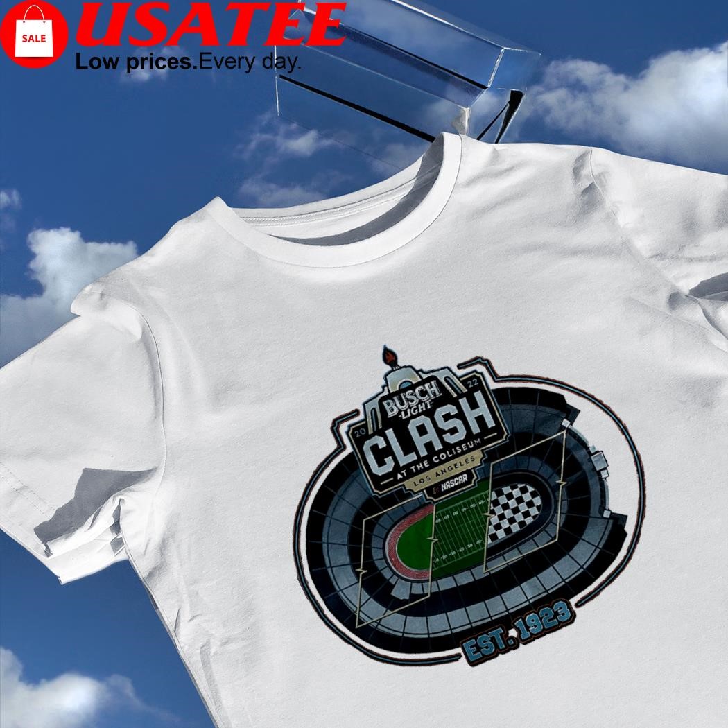 2022 Busch Light Clash at the Coliseum Los Angeles Nascar Stadium shirt