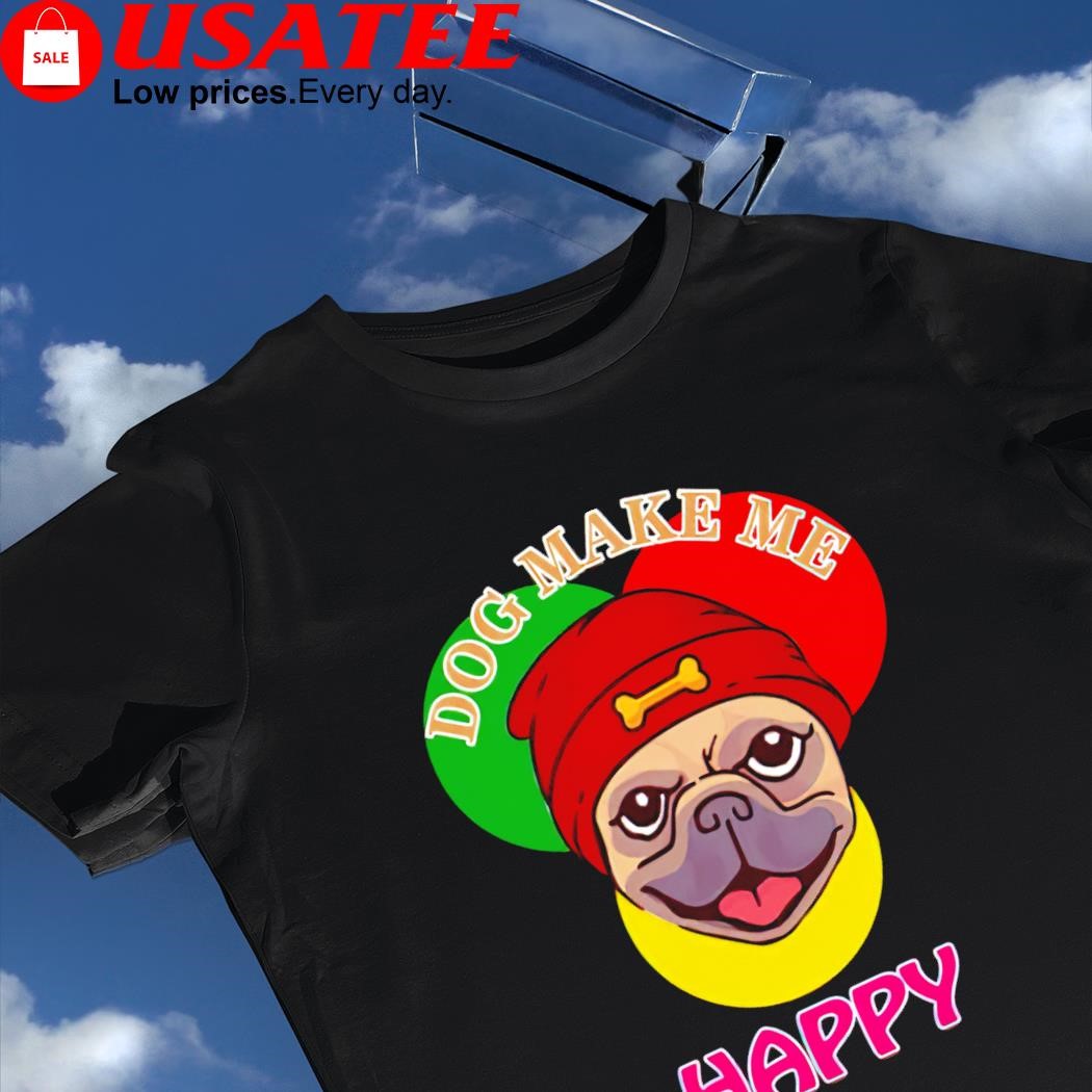 Happy Valentine Dog make me happy logo shirt