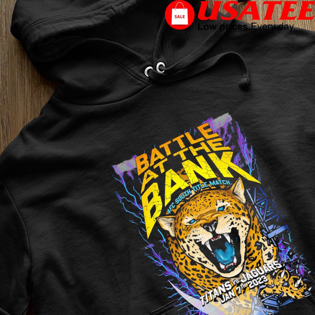 Battle at the bank afc south Title match Titans vs Jaguars shirt, hoodie,  sweater, long sleeve and tank top