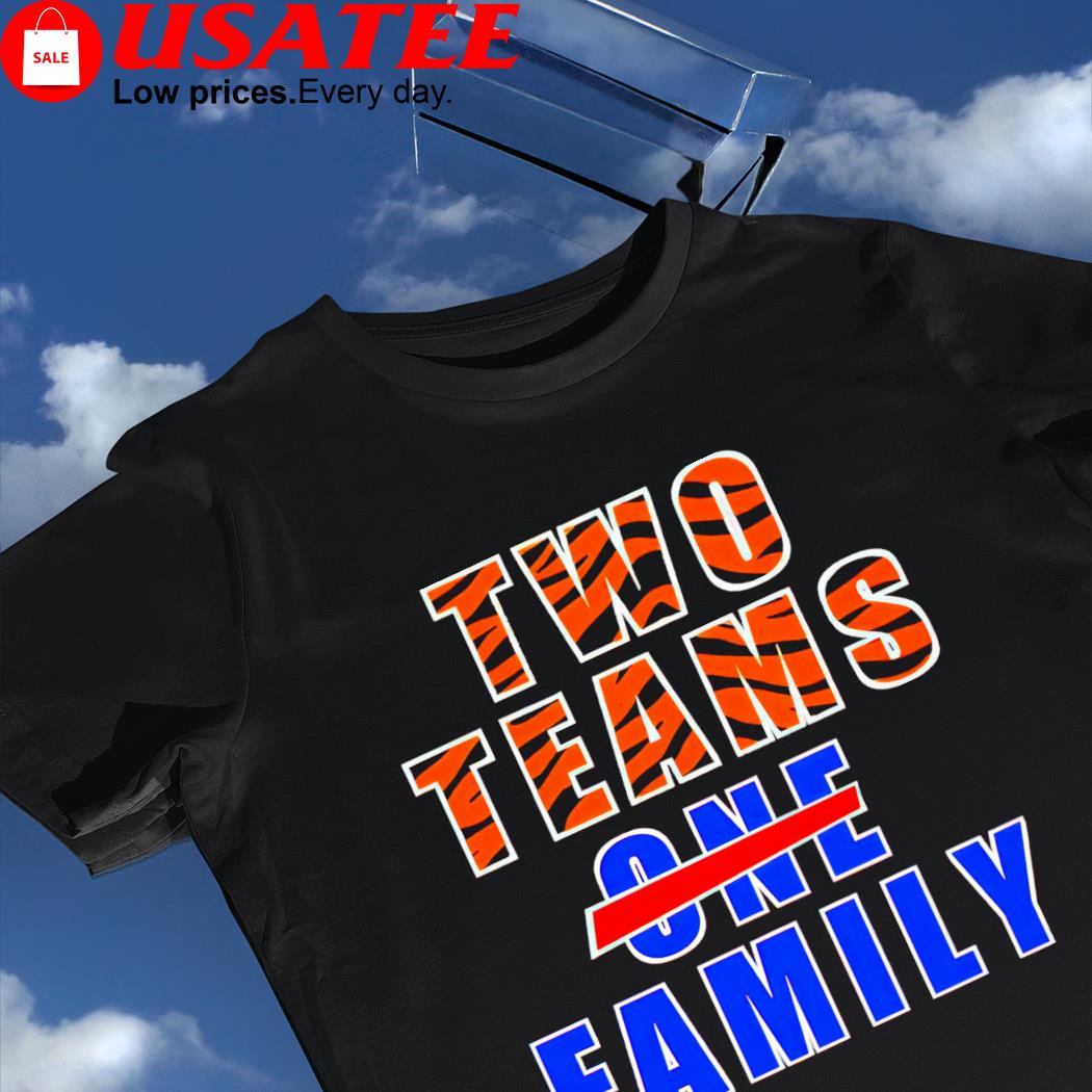 Cincinnati Bengals and Buffalo Bills Two Teams, One Family Shirt -  Skullridding