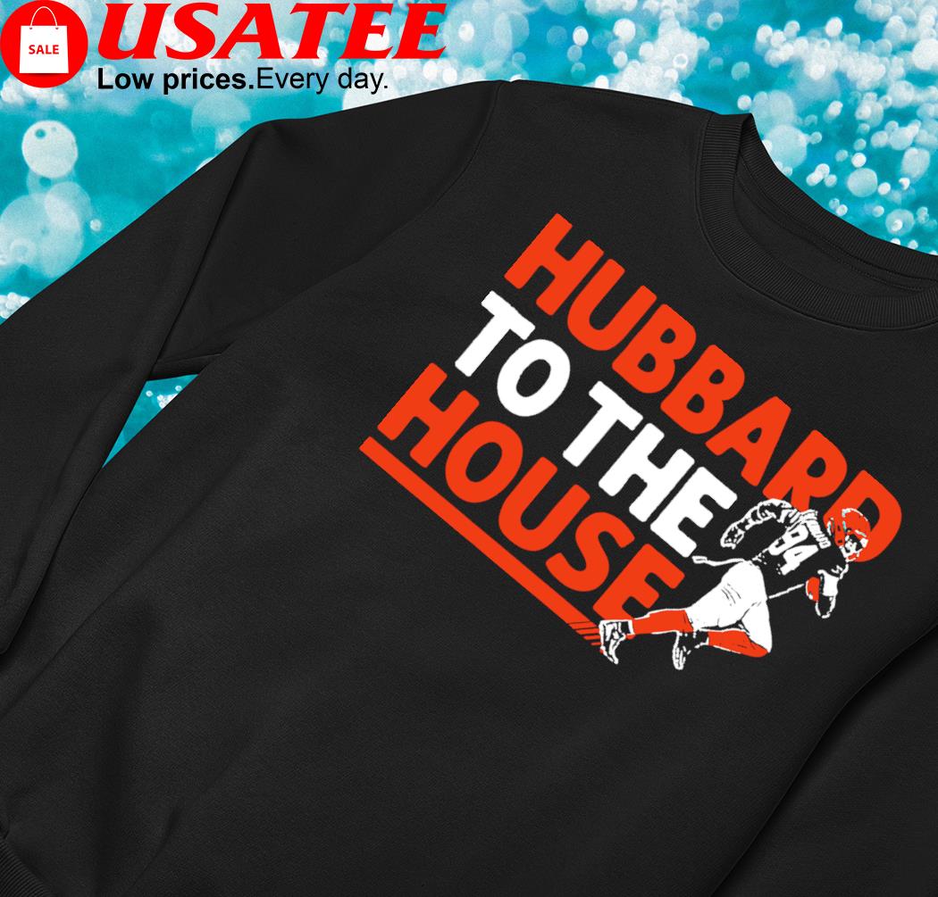 Cincinnati Bengals Sam Hubbard Only Here for Hubbard #94 shirt, hoodie,  sweater, long sleeve and tank top