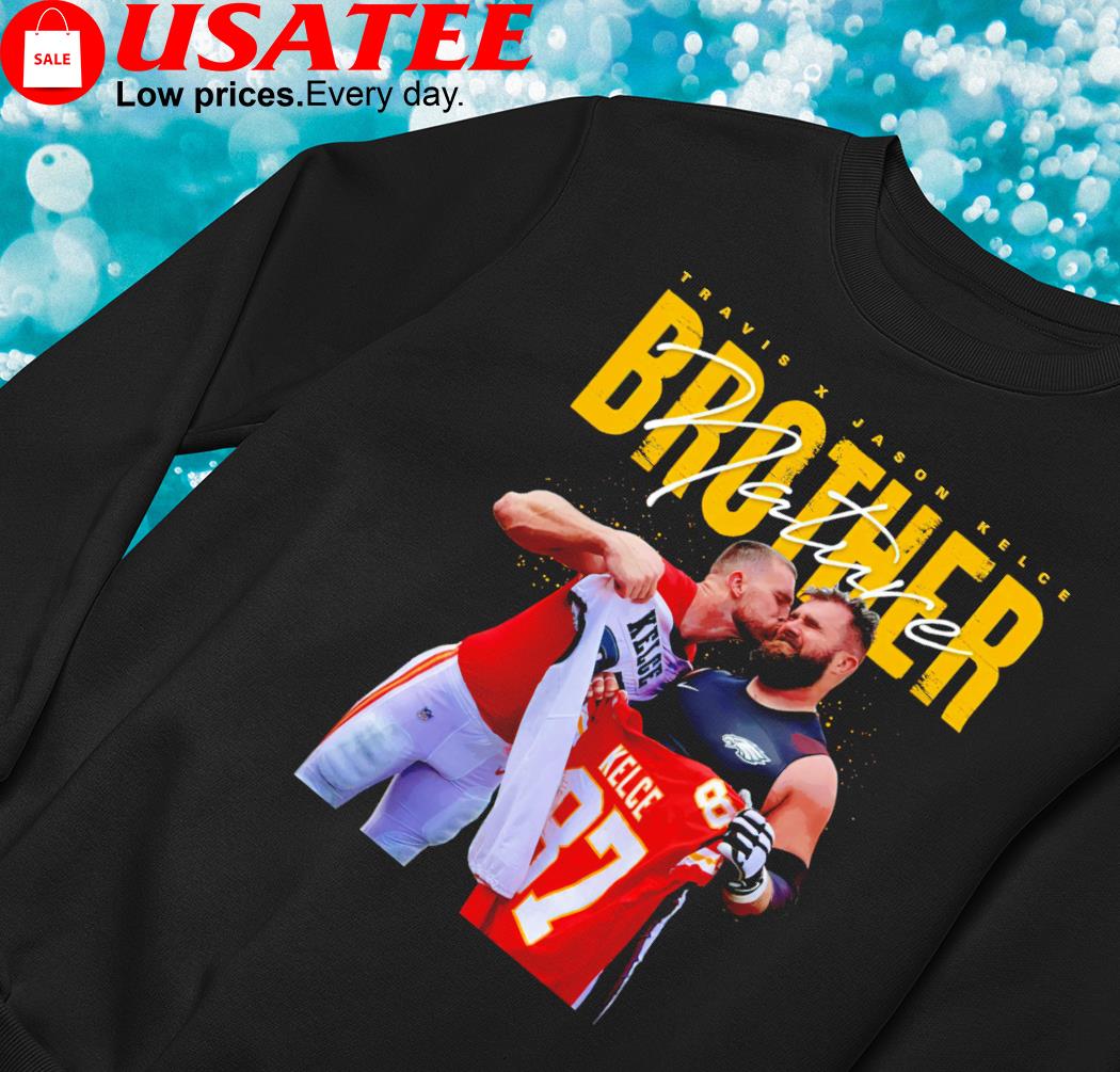 Travis Kelce x Jason Kelce Brother Nature 2023 shirt, hoodie, sweater, long  sleeve and tank top