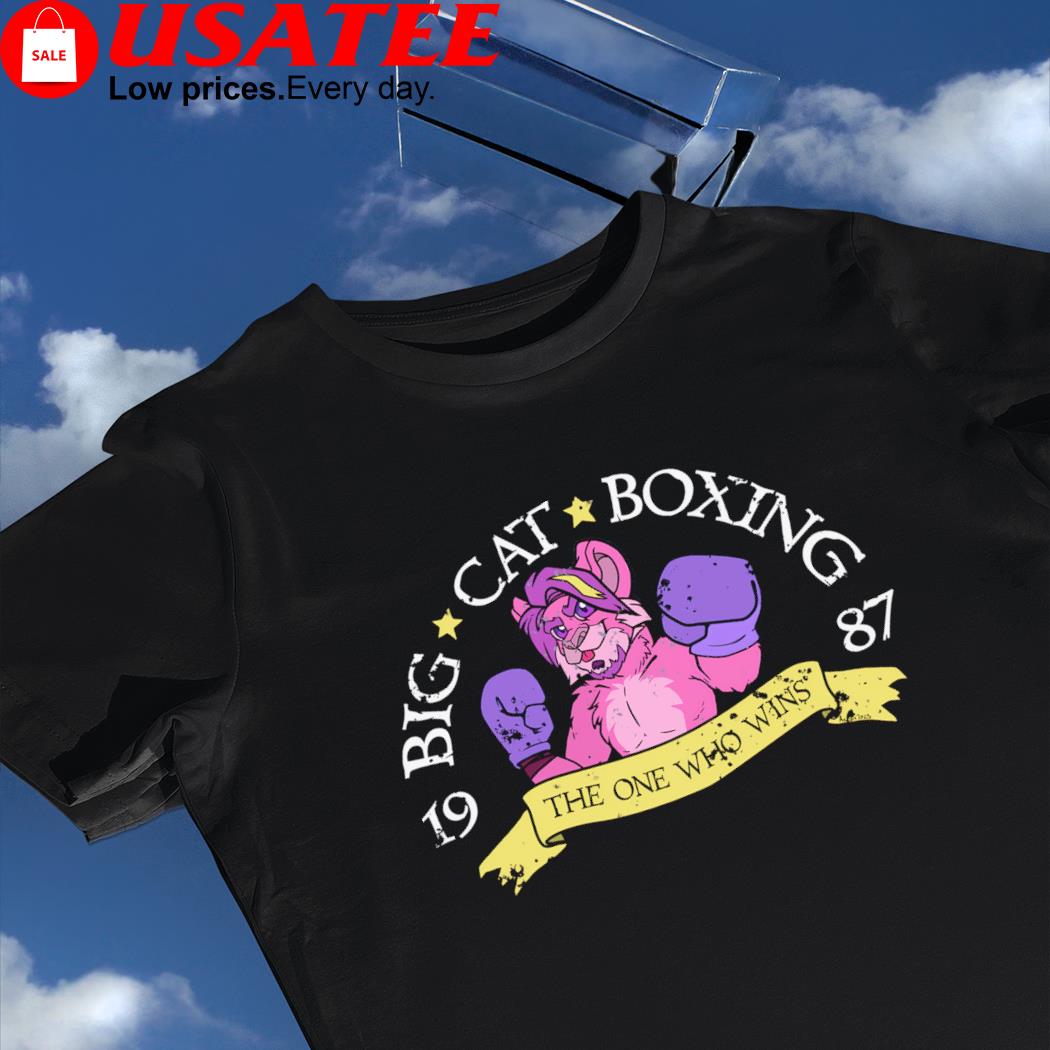 Big Cat Boxing the one who wins 1987 shirt