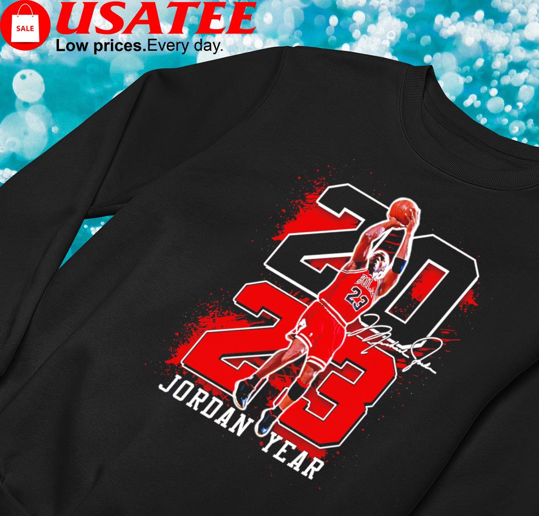 2023 Jordan year shirt, hoodie, sweater and long sleeve