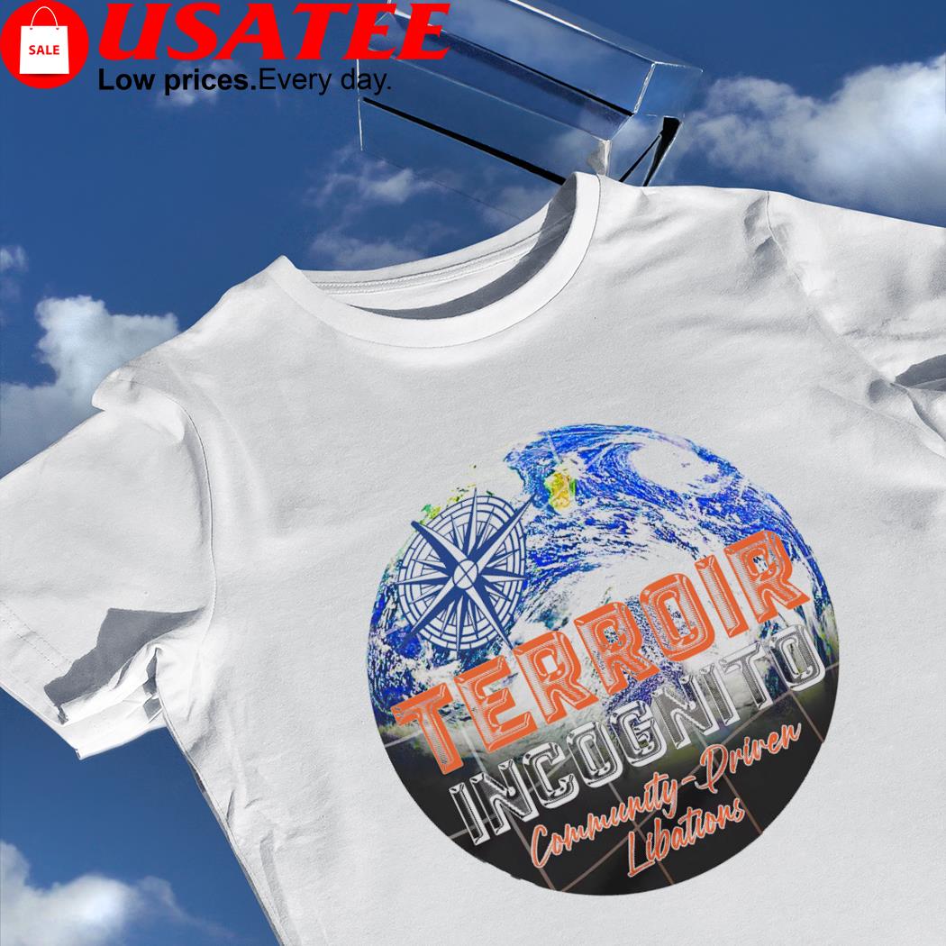 Terroir Incognito Community Driven Libations Earth shirt
