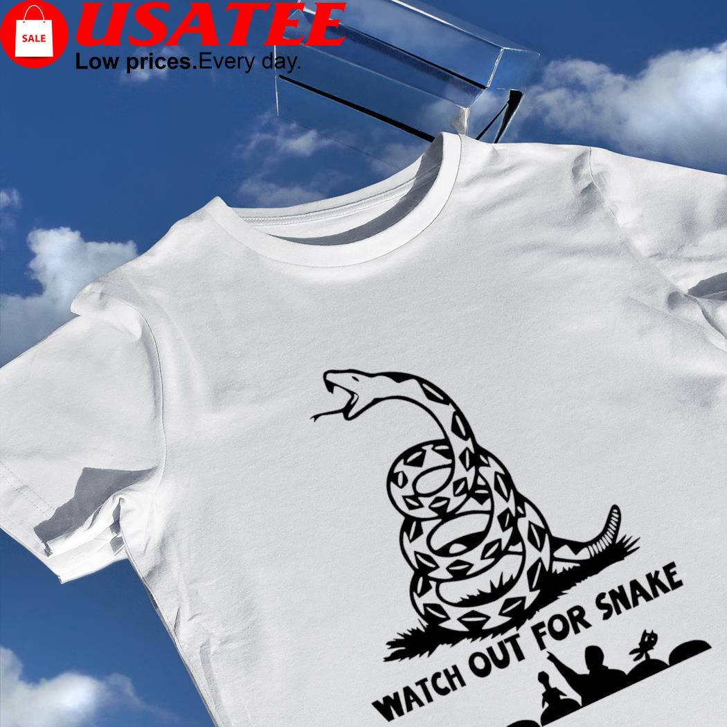 Watch out for snake art shirt