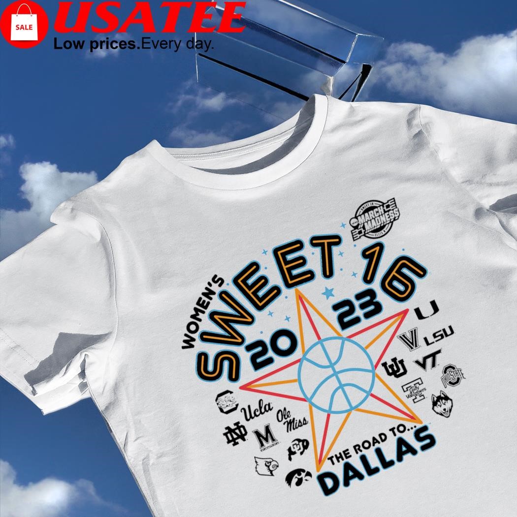 2023 NCAA Women's Basketball Tournament March Madness Sweet 16 the road to Dallas shirt