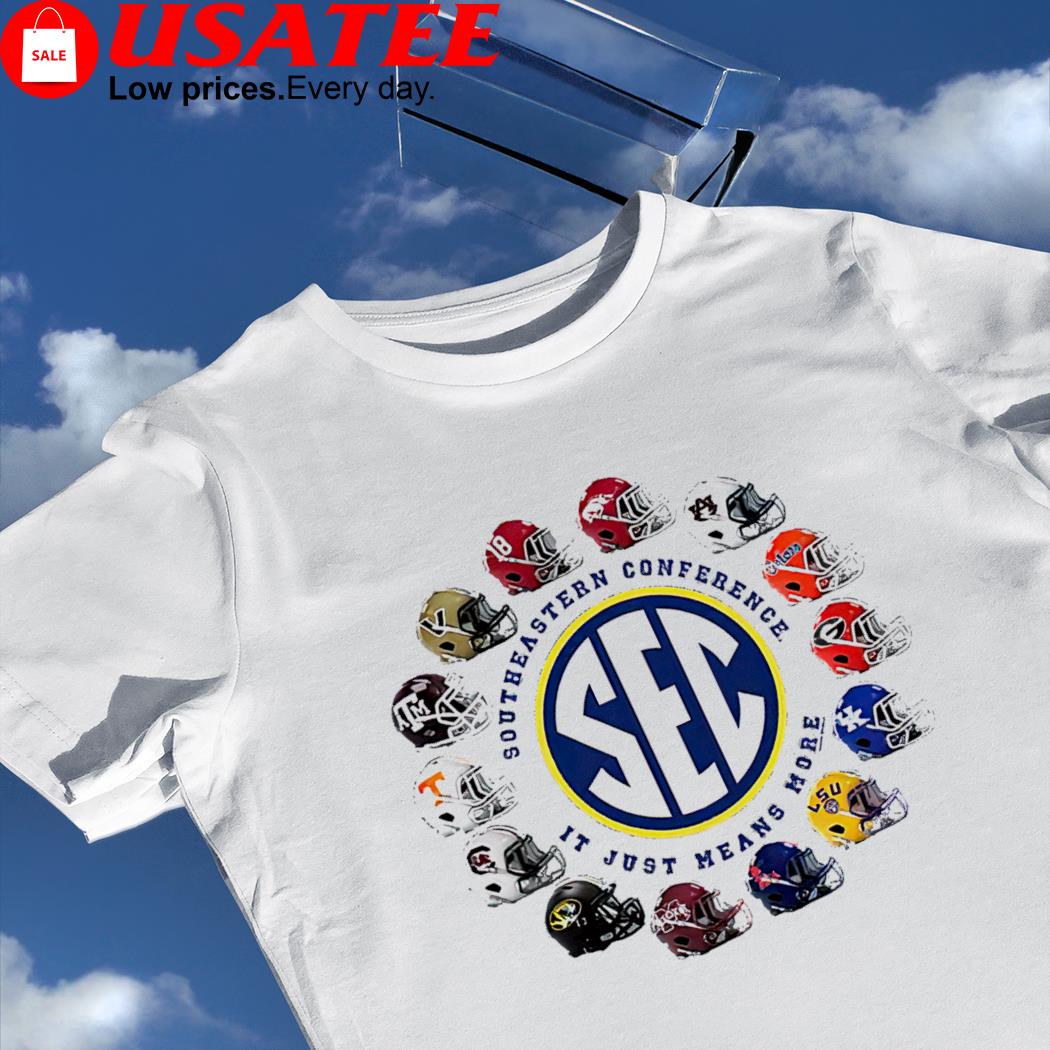 2023 SEC Southeastern Conference it just means more 14 teams helmet shirt