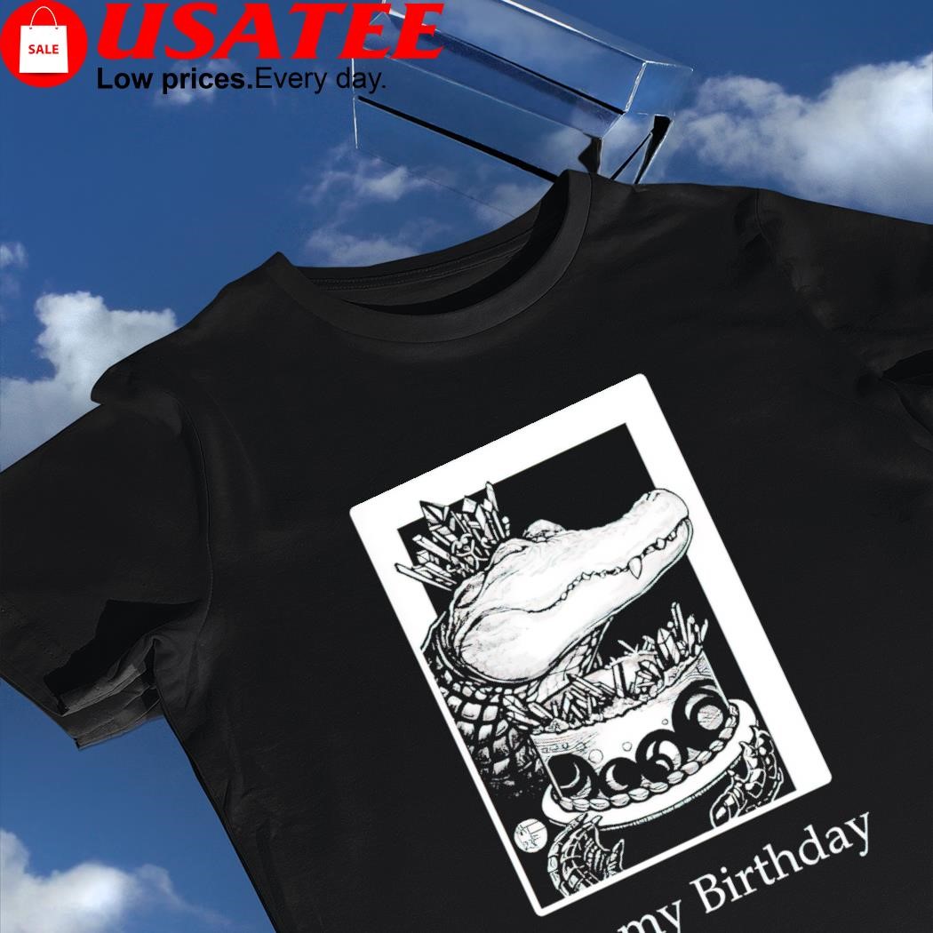 Alligator and Crystal Cake it's my Birthday shirt