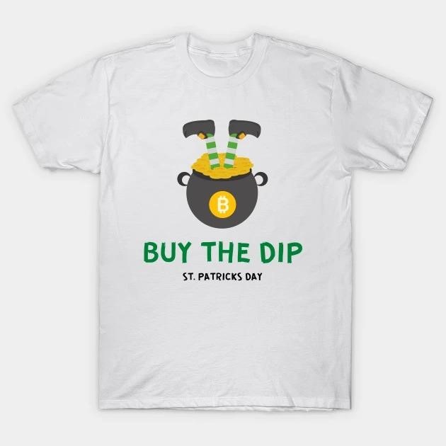 St. Patrick's Day Buy the Dip Crypto Bitcoin BTC T-shirt