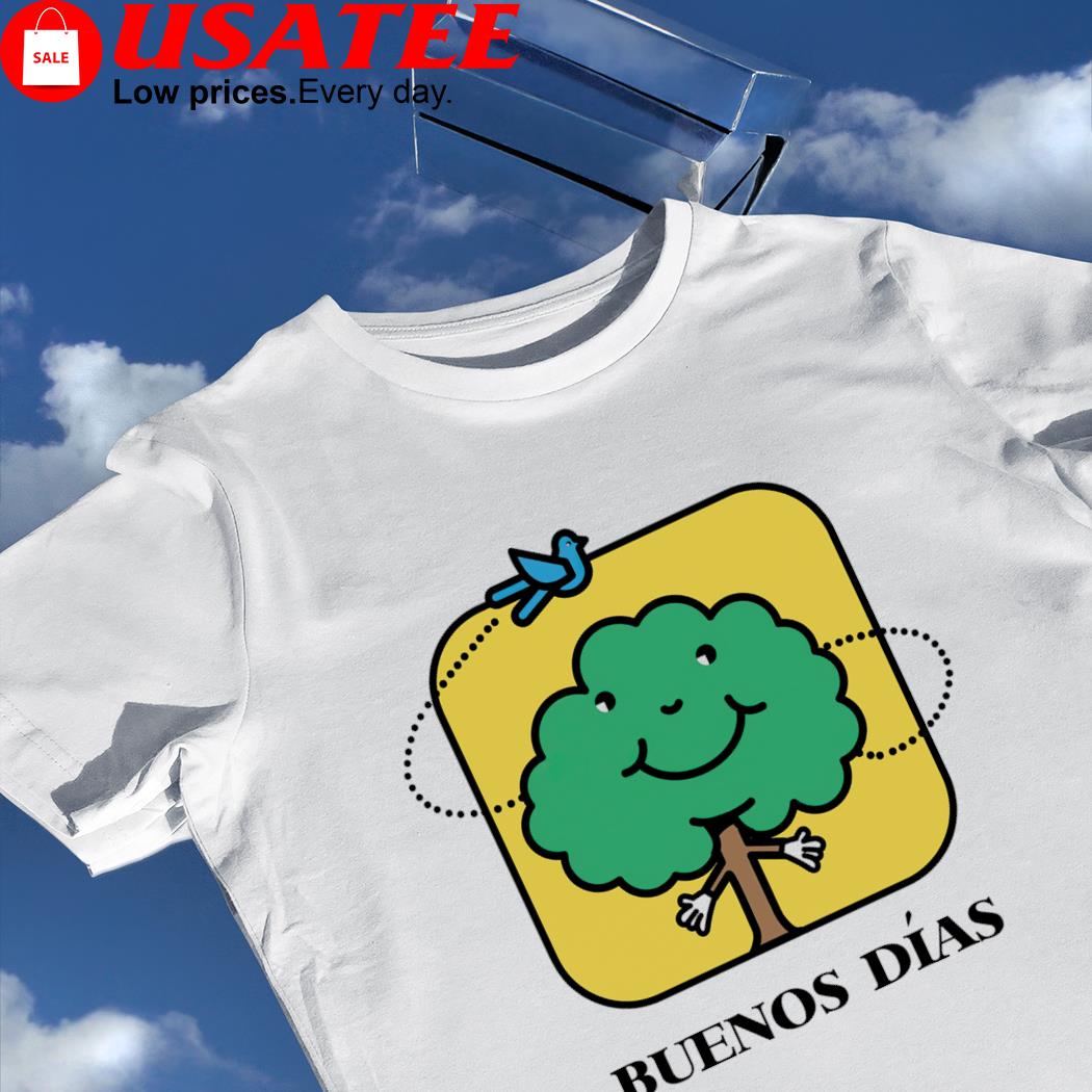 Bird and Tree Buenos Dias shirt