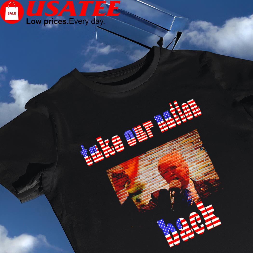 Donald Trump take our nation back American flag shirt