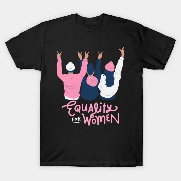 Equality for women Happy Women's Day T-Shirt