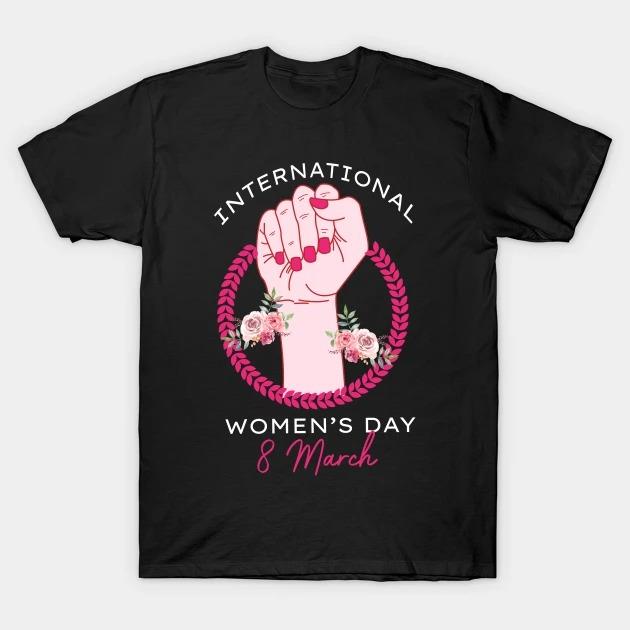 International Women's Day 2023 8 March for Women's Anniversary Celebrate T-Shirt