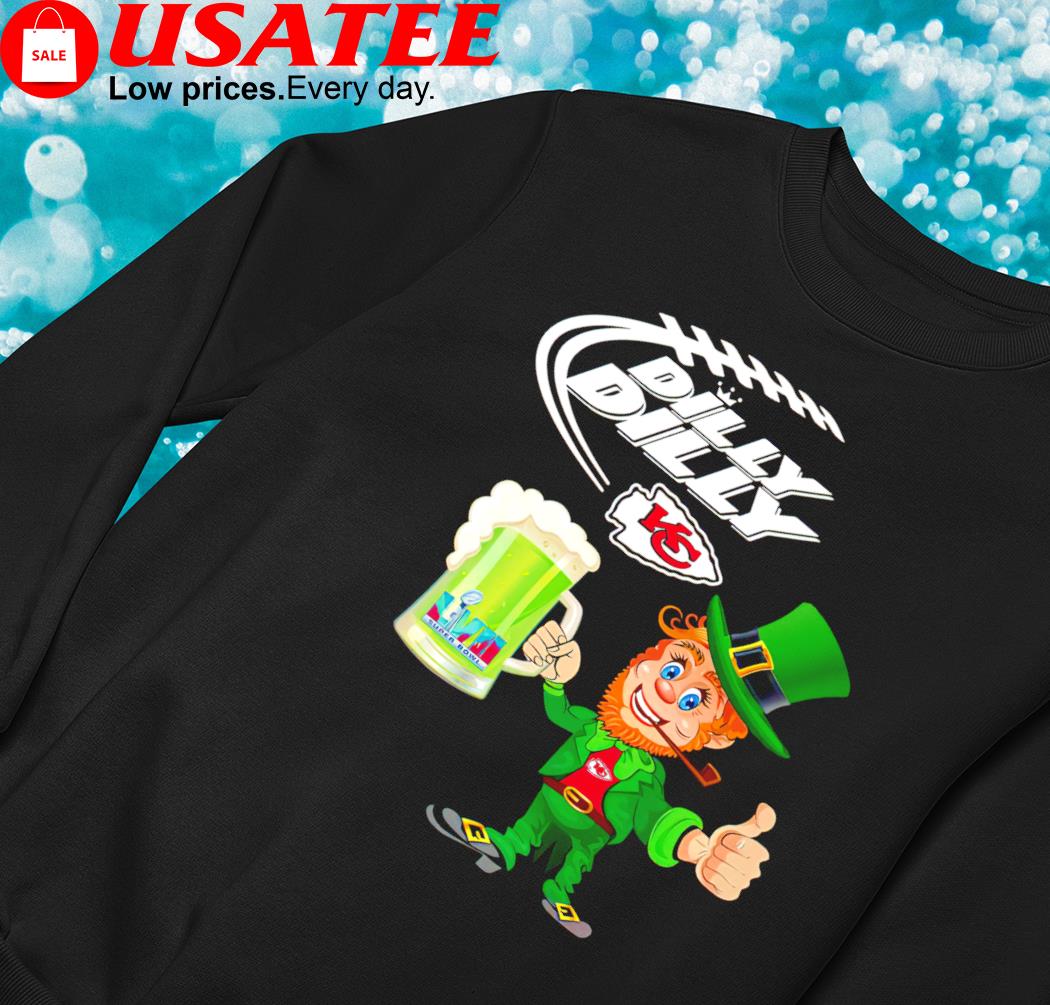 St. Patrick's Day Kansas City Chiefs Dilly Dilly Leprechaun with LVII Super  Bowl beer shirt, hoodie, sweater, long sleeve and tank top