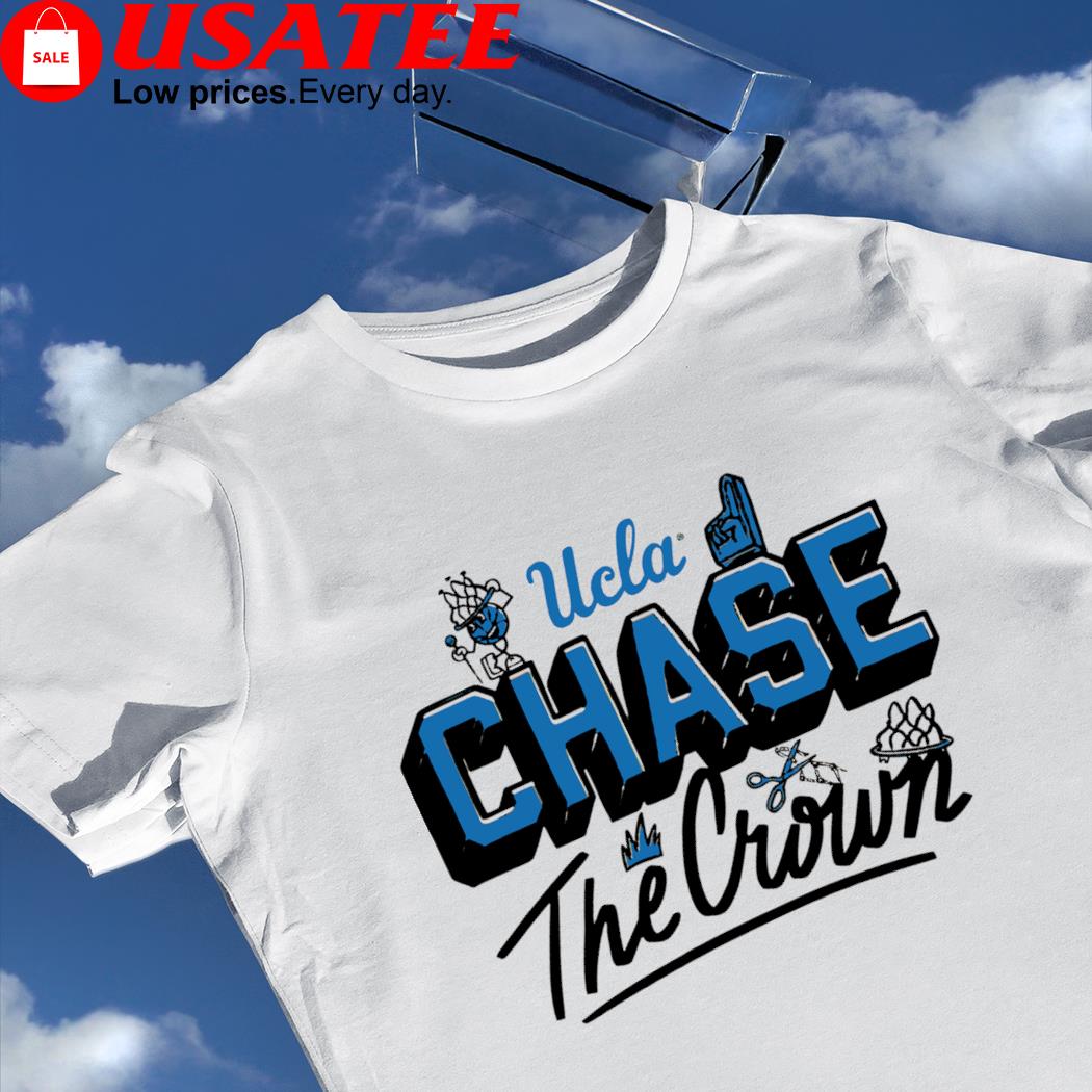 UCLA Bruins Chase the Crown 2023 shirt
