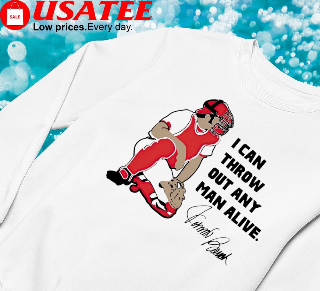 Johnny Bench I can throw out any man alive shirt, hoodie, sweater, long  sleeve and tank top