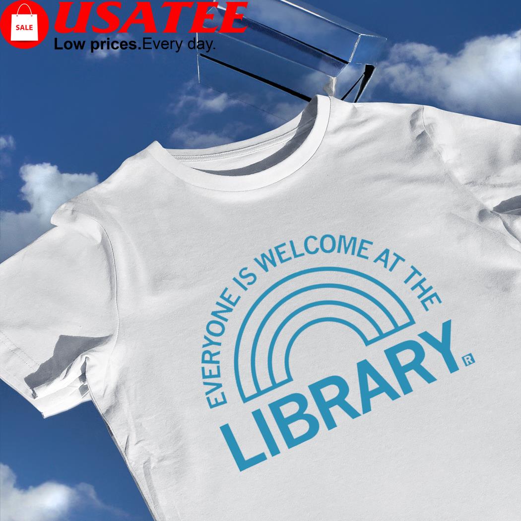 Everyone is welcome at the Library logo shirt